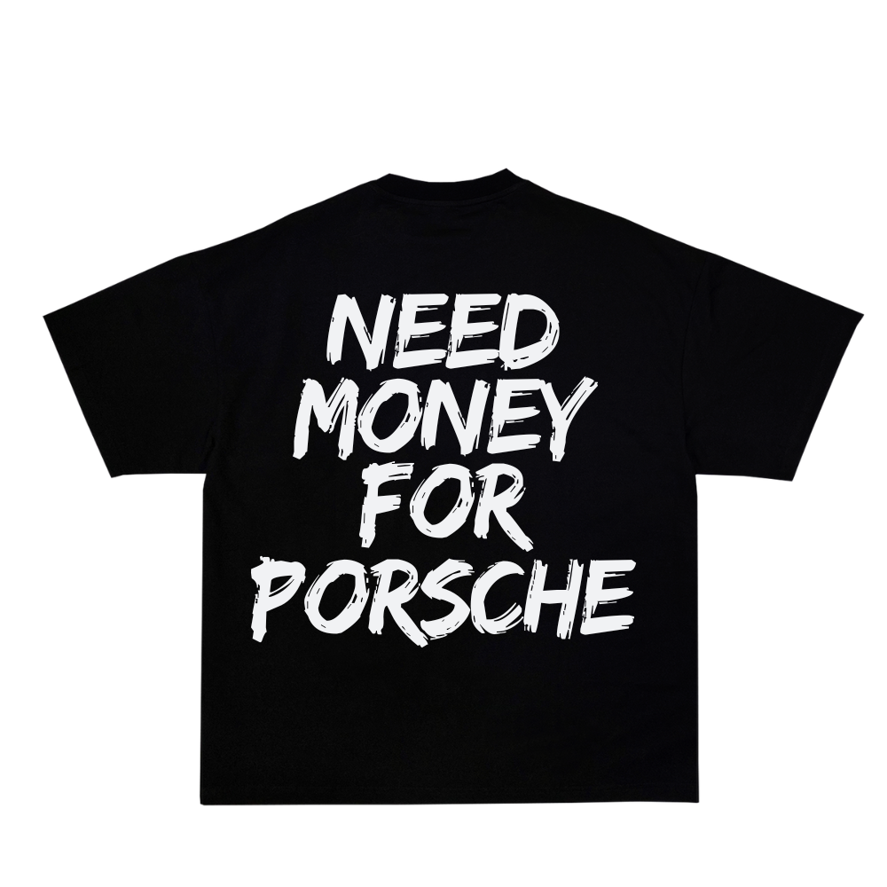 NEED MONEY FOR PORSCHE УНИСЕКС OVERSIZED ТЕНИСКА